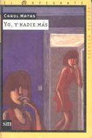 YO Y NADIE MAS (NAV CF) | 9788434862777 | MATAS, CAROL | Librería Castillón - Comprar libros online Aragón, Barbastro