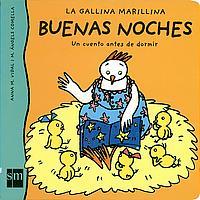 BUENAS NOCHES LA GALLINA MARILLINA | 9788434880603 | VIDAL, ANNA M. | Librería Castillón - Comprar libros online Aragón, Barbastro