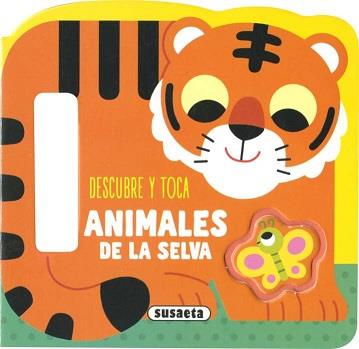 DESCUBRE Y TOCA ANIMALES DE   LA SELVA | 9788467797688 | MARTÍNEZ, Emma | Librería Castillón - Comprar libros online Aragón, Barbastro