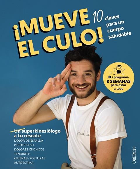 ¡Mueve el culo! 10 claves para un cuerpo saludable | 9788441546301 | Major Mouvement | Librería Castillón - Comprar libros online Aragón, Barbastro