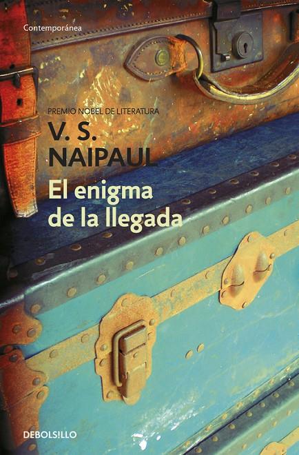 El enigma de la llegada | 9788499083483 | V.S. Naipaul | Librería Castillón - Comprar libros online Aragón, Barbastro