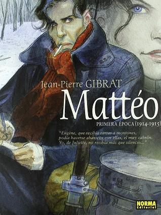 Matteo. Primera época (1914-1915) | 9788498479102 | Jean-pierre Gibrat | Librería Castillón - Comprar libros online Aragón, Barbastro