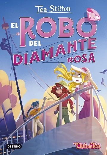 El robo del diamante rosa | 9788408290223 | Stilton, Tea | Librería Castillón - Comprar libros online Aragón, Barbastro