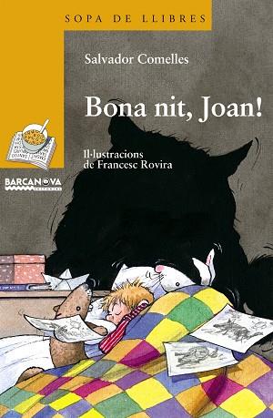 Bona nit, Joan! | 9788448915698 | Comelles, Salvador | Librería Castillón - Comprar libros online Aragón, Barbastro