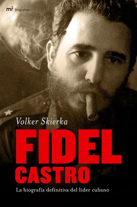 FIDEL CASTRO | 9788427033474 | SKIERKA, VOLKER | Librería Castillón - Comprar libros online Aragón, Barbastro