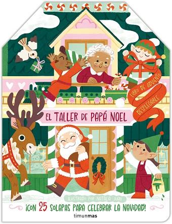 El taller de Papá Noel. Libro de Adviento desplegable | 9788408291459 | Juan Abelló, Natàlia | Librería Castillón - Comprar libros online Aragón, Barbastro