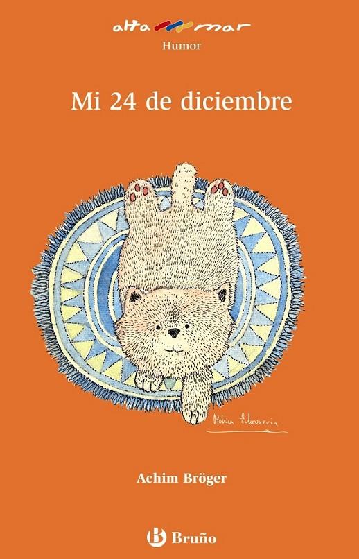 MI 24 DE DICIEMBRE - ALTAMAR | 9788421663110 | BROGER, ACHIN | Librería Castillón - Comprar libros online Aragón, Barbastro