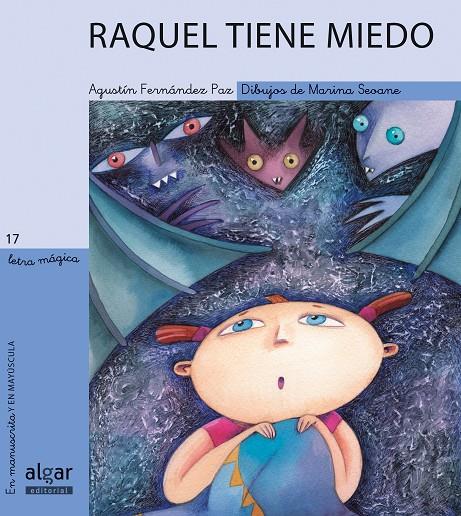 RAQUEL TIENE MIEDO | 9788495722584 | FERNANDEZ PAZ, AGUSTIN | Librería Castillón - Comprar libros online Aragón, Barbastro