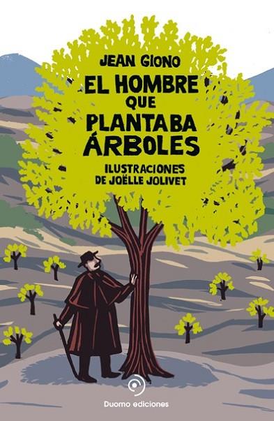 HOMBRE QUE PLANTABA ARBOLES (POP UP) | 9788492723744 | GIONO, JEAN | Librería Castillón - Comprar libros online Aragón, Barbastro