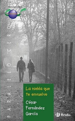 La niebla que te envuelve | 9788421699669 | Fernández García, César | Librería Castillón - Comprar libros online Aragón, Barbastro