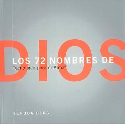 72 NOMBRES DE DIOS | 9781571892447 | BERG, YEHUDA | Librería Castillón - Comprar libros online Aragón, Barbastro