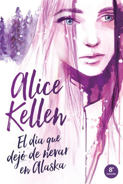 El día que dejó de nevar en Alaska | 9788416327393 | KELLEN, ALICE | Librería Castillón - Comprar libros online Aragón, Barbastro