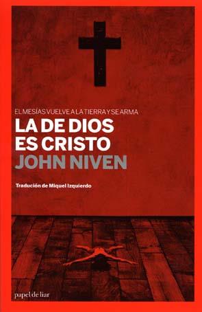 LA DE DIOS ES CRISTO | 9788493667870 | NIVEN, JOHN | Librería Castillón - Comprar libros online Aragón, Barbastro