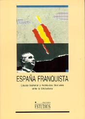 España franquista. Causa general y actitudes sociales ante la dictadura | 9788488255259 | Sánchez Sánchez, Isidro / Ortiz Heras, Manuel / Ruiz, David | Librería Castillón - Comprar libros online Aragón, Barbastro