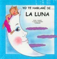 YO TE HABLARE DE LA LUNA | 9788427273863 | CASADO, DAMI | Librería Castillón - Comprar libros online Aragón, Barbastro