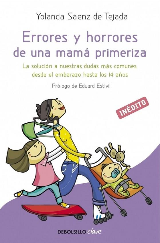 ERRORES Y HORRORES DE UNA MAMÁ PRIMERIZA | 9788499894492 | SAENZ DE TEJADA, YOLANDA | Librería Castillón - Comprar libros online Aragón, Barbastro