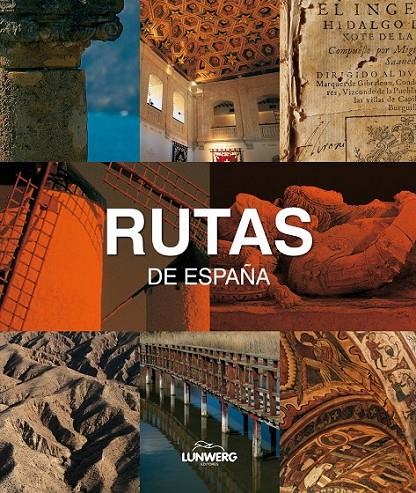 RUTAS DE ESPAÑA | 9788497855730 | AVILA GRANADOS, JESUS | Librería Castillón - Comprar libros online Aragón, Barbastro