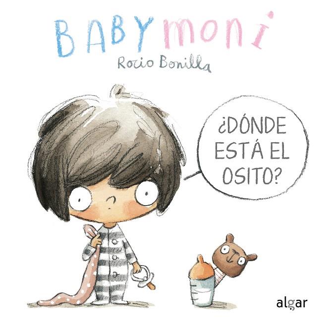 ¿Dónde está el osito? - Baby Moni | 9788491424482 | ROCIO BONILLA | Librería Castillón - Comprar libros online Aragón, Barbastro