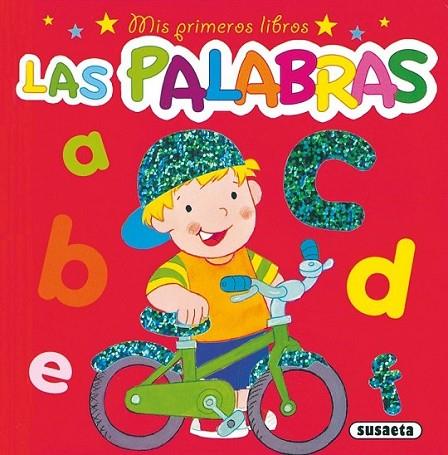 PALABRAS, LAS - MIS PRIMEROS LIBROS | 9788430525553 | Rigol, F. | Librería Castillón - Comprar libros online Aragón, Barbastro