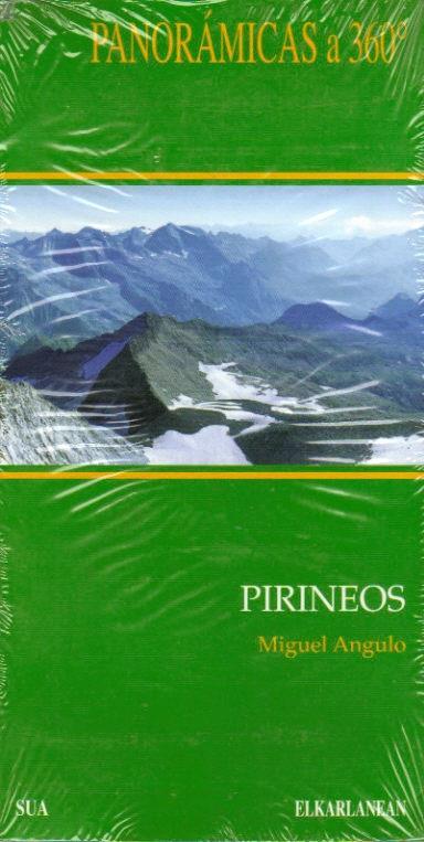 PANORAMICAS 360º PIRINEOS | 8437000412489 | ANGULO, MIGUEL | Librería Castillón - Comprar libros online Aragón, Barbastro