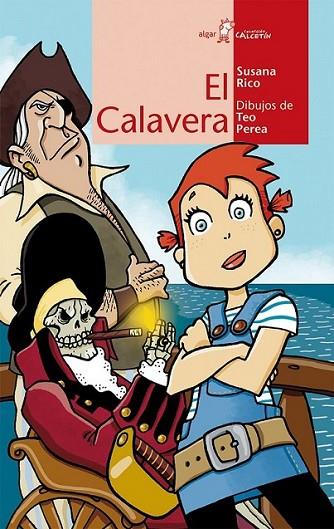 El Calavera | 9788498455618 | RICO, SUSANA | Librería Castillón - Comprar libros online Aragón, Barbastro