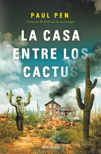 La casa entre los cactus | 9788466377522 | Pen, Paul | Librería Castillón - Comprar libros online Aragón, Barbastro