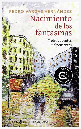 Nacimiento de los fantasmas | 9788417856212 | Vargas Hernández, Pedro | Librería Castillón - Comprar libros online Aragón, Barbastro