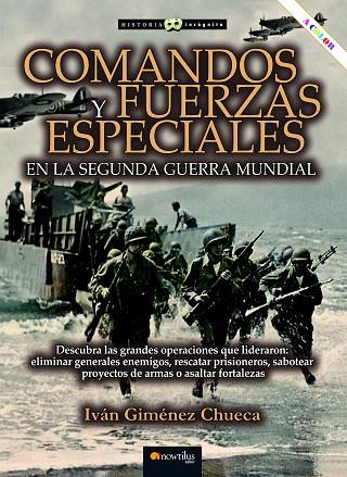 Comandos y fuerzas especiales en la Segunda Guerra Mundial | 9788413054285 | Giménez Chueca, Iván | Librería Castillón - Comprar libros online Aragón, Barbastro