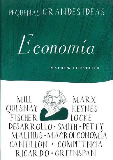 ECONOMIA - PEQUEÑAS GRANDES IDEAS | 9788497543668 | FORSTATER, MATHEW | Librería Castillón - Comprar libros online Aragón, Barbastro