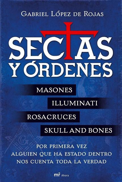 SECTAS Y ÓRDENES | 9788427034051 | LOPEZ DE ROJAS, GABRIEL | Librería Castillón - Comprar libros online Aragón, Barbastro