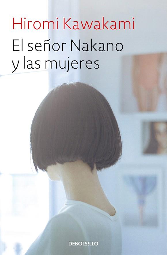 El señor Nakano y las mujeres | 9788466345828 | Kawakami, Hiromi | Librería Castillón - Comprar libros online Aragón, Barbastro