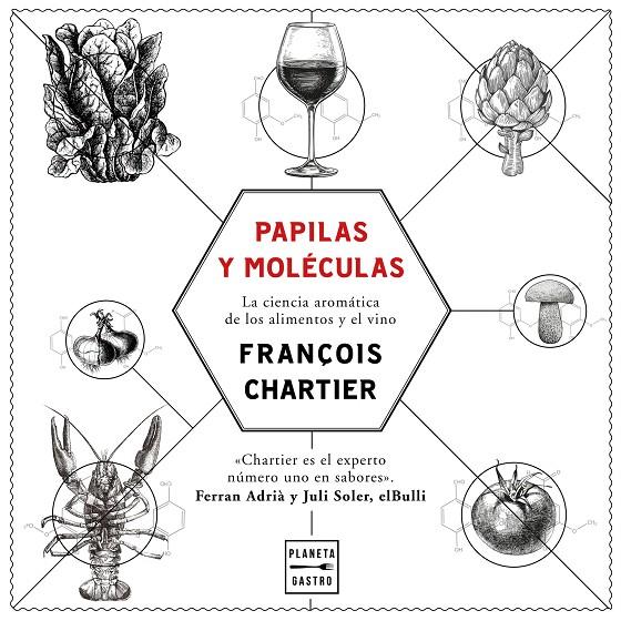 Papilas y moléculas | 9788408175964 | François Chartier | Librería Castillón - Comprar libros online Aragón, Barbastro