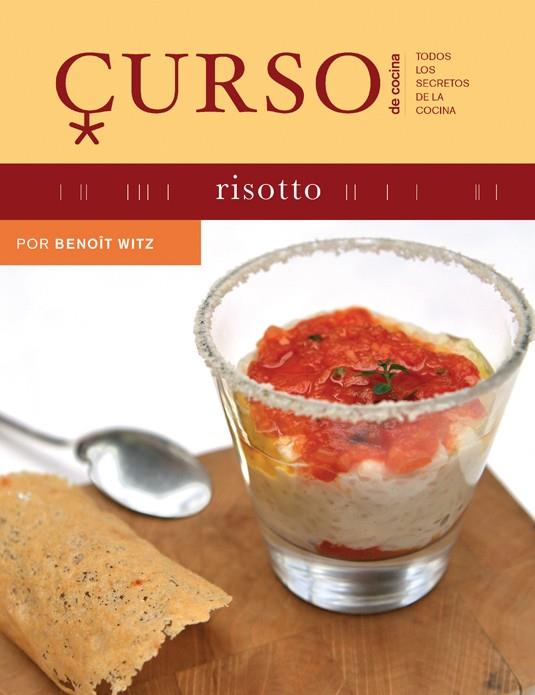 Curso de cocina: risotto | 9788496669499 | Witz, Benoît | Librería Castillón - Comprar libros online Aragón, Barbastro