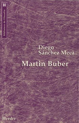 Martin Buber | 9788425421570 | Sánchez Meca, Diego | Librería Castillón - Comprar libros online Aragón, Barbastro