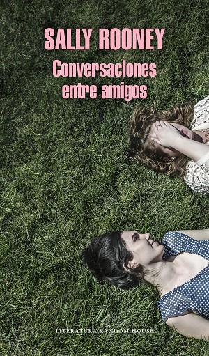 Conversaciones entre amigos | 9788439734468 | Sally Rooney | Librería Castillón - Comprar libros online Aragón, Barbastro