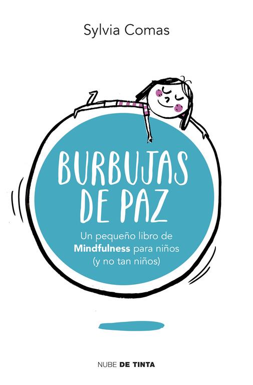 Burbujas de paz | 9788415594963 | COMAS, SYLVIA | Librería Castillón - Comprar libros online Aragón, Barbastro