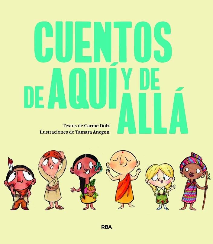 Cuentos de aquí y de allá | 9788427219175 | DOLZ, CARME | Librería Castillón - Comprar libros online Aragón, Barbastro