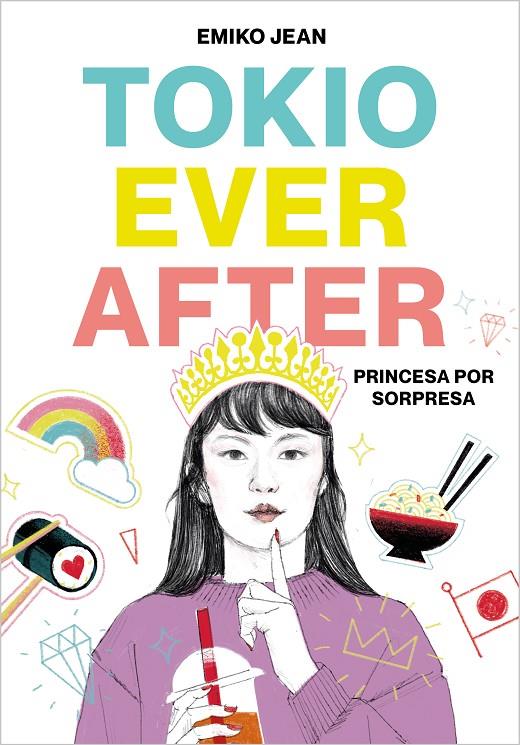 Tokyo Ever After. Princesa por sorpresa | 9788418483042 | Jean, Emiko | Librería Castillón - Comprar libros online Aragón, Barbastro