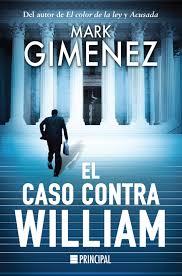 El caso contra William | 9788416223718 | Gimenez, Mark | Librería Castillón - Comprar libros online Aragón, Barbastro