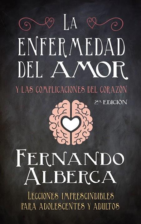 La enfermedad del amor | 9788416392308 | Alberca de Castro, Fernando | Librería Castillón - Comprar libros online Aragón, Barbastro