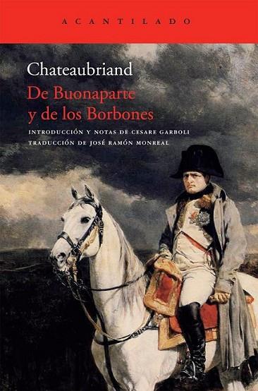 DE BUONAPARTE Y DE LOS BORBONES | 9788415277002 | DE CHATEAUBRIAND, FRANÇOIS | Librería Castillón - Comprar libros online Aragón, Barbastro