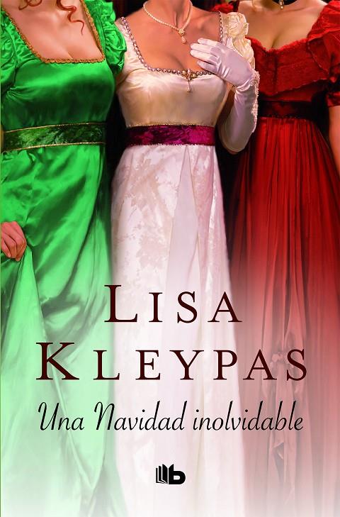 Una Navidad inolvidable (Las Wallflowers 5) | 9788490706541 | KLEYPAS, LISA | Librería Castillón - Comprar libros online Aragón, Barbastro