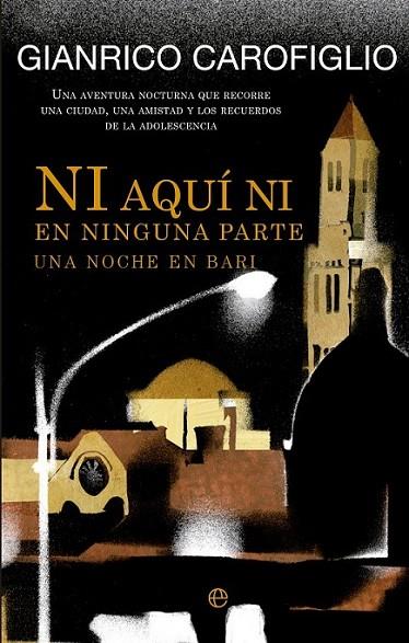 Ni aquí ni en ninguna parte | 9788499706849 | Carofiglio, Gianrico | Librería Castillón - Comprar libros online Aragón, Barbastro