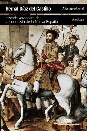 Historia verdadera de la conquista de la Nueva España [Antología] | 9788491043379 | Díaz del Castillo, Bernal | Librería Castillón - Comprar libros online Aragón, Barbastro