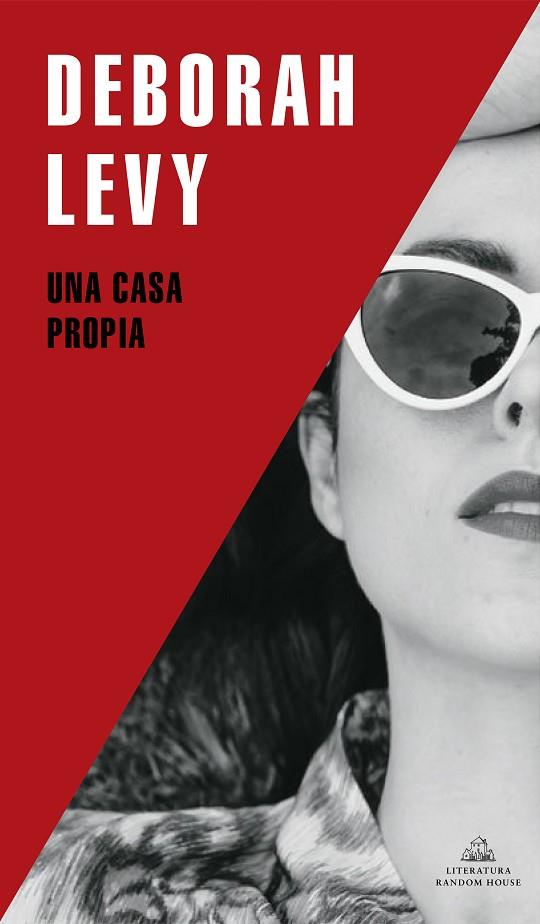 Una casa propia | 9788439739494 | Levy, Deborah | Librería Castillón - Comprar libros online Aragón, Barbastro