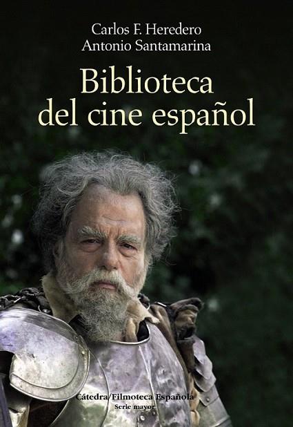 BIBLIOTECA DEL CINE ESPAÑOL | 9788437626543 | HEREDERO, CARLOS F.; SANTAMARINA ALCÓN, ANTONIO | Librería Castillón - Comprar libros online Aragón, Barbastro