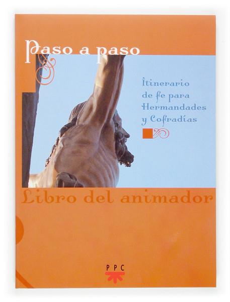 Paso a paso. Libro del animador | 9788428819145 | AMEZCUA, MANUEL | Librería Castillón - Comprar libros online Aragón, Barbastro