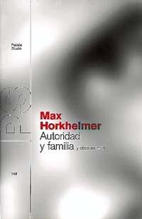 AUTORIDAD Y FAMILIA | 9788449310058 | HORKHEIMER, MAX | Librería Castillón - Comprar libros online Aragón, Barbastro