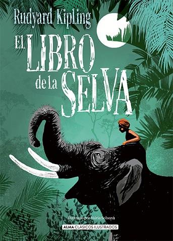 El libro de la selva | 9788418395277 | Kipling, Rudyard | Librería Castillón - Comprar libros online Aragón, Barbastro