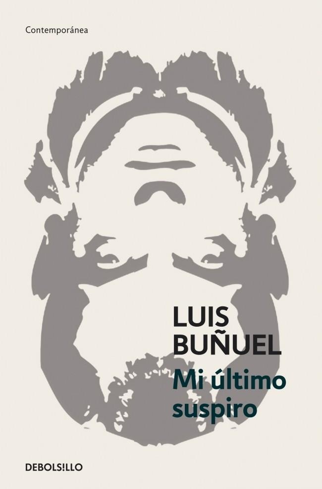 MI ÚLTIMO SUSPIRO | 9788499894447 | Luis Buñuel | Librería Castillón - Comprar libros online Aragón, Barbastro